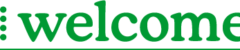 welcome